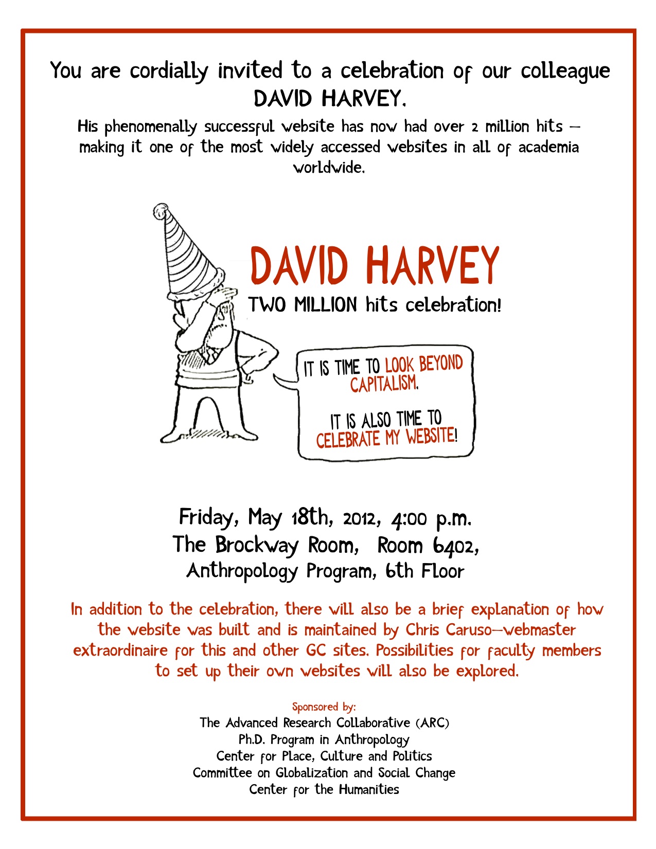 Celebrate with David Harvey: two million hits on his website—www.davidharvey.org