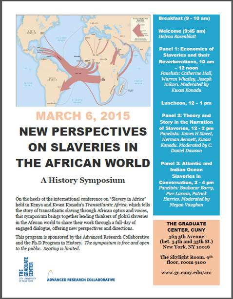 Symposium: NEW PERSPECTIVES ON SLAVERIES IN THE AFRICAN WORLD